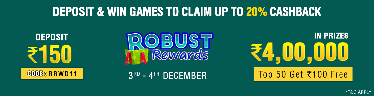 Robust Rewards Deposit And GamePlay Cashback Contest