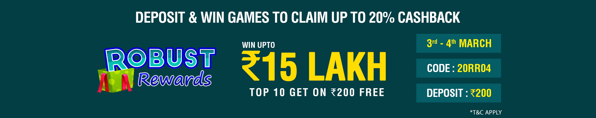Robust Rewards Deposit And GamePlay Cashback Contest